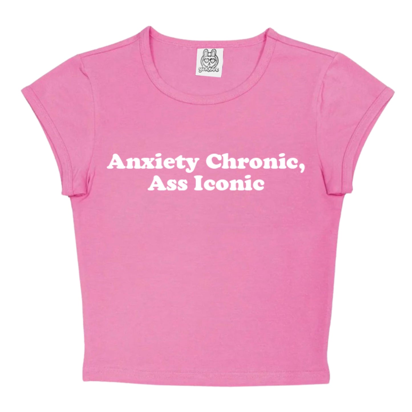 Anxiety Chronic Ass Iconic in Pink