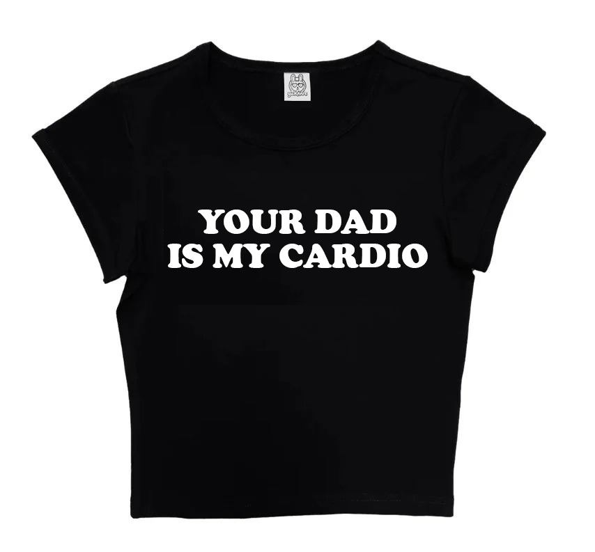 Your Dad Is My Cardio in Black