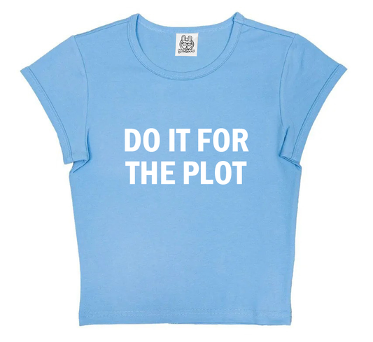 Do It For The Plot in Sky Blue
