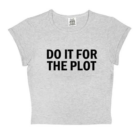 Do It For The Plot in Grey