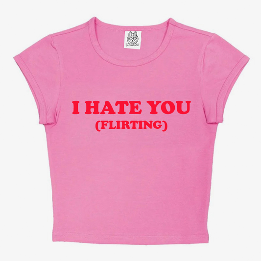 I Hate You (Flirting)