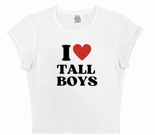 I <3 Tall Boys